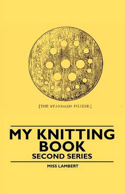 Book cover for My Knitting Book - Second Series