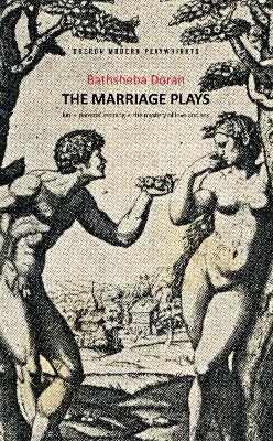 Book cover for Bathsheba Doran: The Marriage Plays