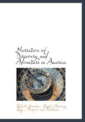 Book cover for Narrative of Discovery and Adventure in America