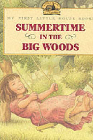 Cover of Summertime in the Big Woods