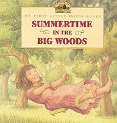 Book cover for Summertime in the Big Woods