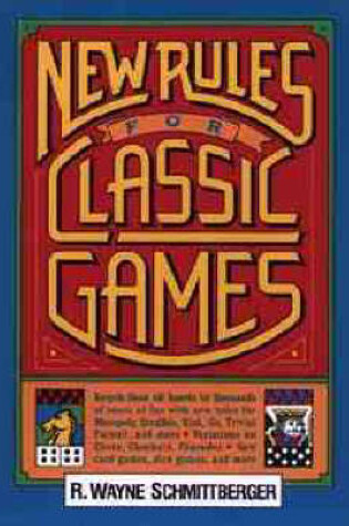 Cover of New Rules for Classic Games