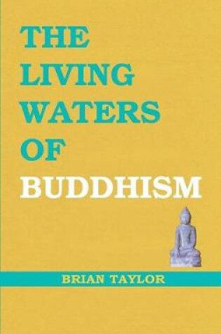 Cover of The Living Waters of Buddhism