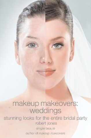 Cover of Makeup Makeovers: Weddings