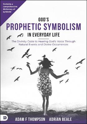 Book cover for God's Prophetic Symbolism In Everyday Life