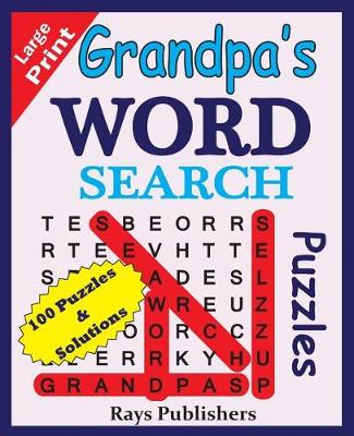 Cover of Grandpa's WORD SEARCH Puzzles (100 puzzles for hours of challenging fun)