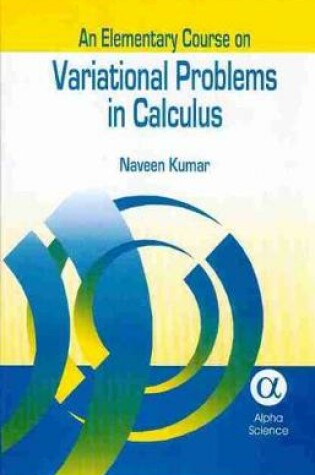 Cover of An Elementary Course on Variational Problems in Calculus