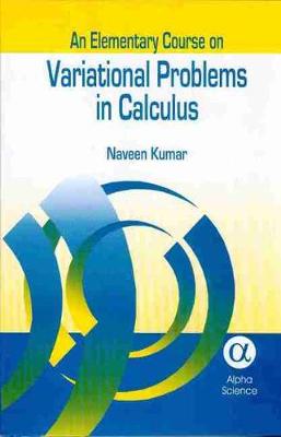 Book cover for An Elementary Course on Variational Problems in Calculus