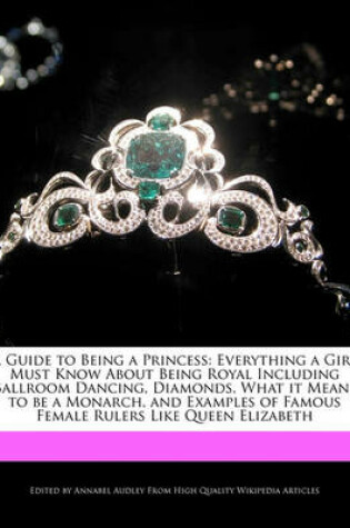 Cover of A Guide to Being a Princess