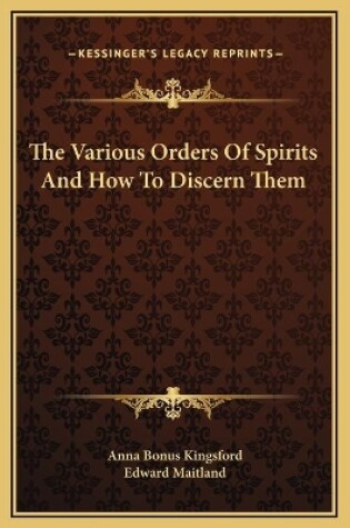 Cover of The Various Orders Of Spirits And How To Discern Them