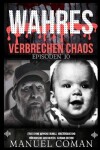 Book cover for Wahres Verbrechen Chaos Episoden 10