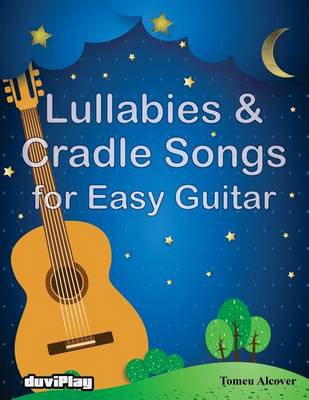Book cover for Lullabies & Cradle Songs for Easy Guitar