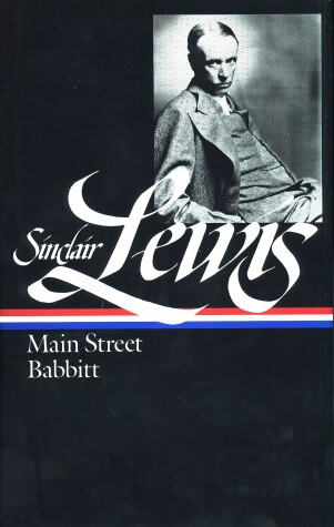 Book cover for Sinclair Lewis: Main Street and Babbitt (LOA #59)