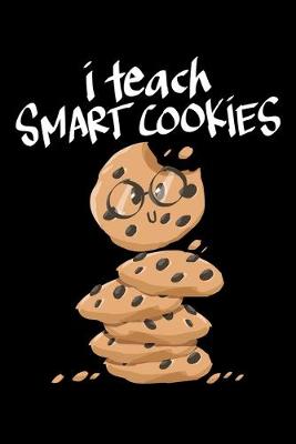 Book cover for I Teach Smart Cookies