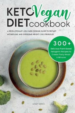 Cover of Keto Vegan Diet Cookbook