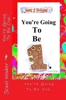 Book cover for You're Going To Be One.