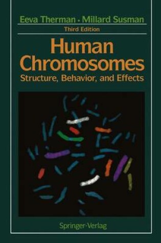 Cover of Human Chromosomes: Structure, Behavior, and Effects