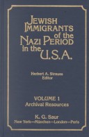 Book cover for Jewish Immigrants of the Nazi Period in the United States of America