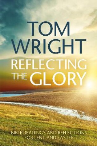 Cover of Reflecting the Glory