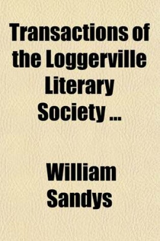 Cover of Loggerville Literary Society