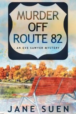 Cover of Murder off Route 82