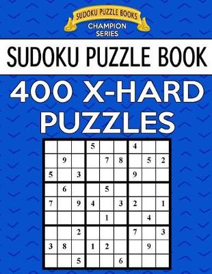 Book cover for Sudoku Puzzle Book, 400 EXTRA HARD Puzzles