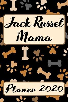 Book cover for JACK RUSSEL MAMA Planer 2020