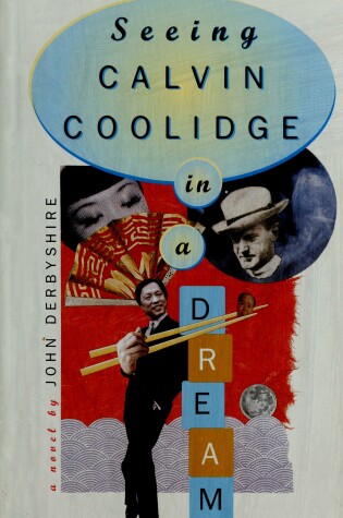 Cover of Seeing Calvin Coolidge in a Dream