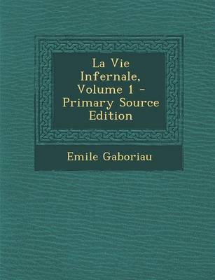Book cover for Vie Infernale, Volume 1