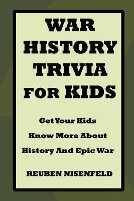 Book cover for War History Trivia for Kids