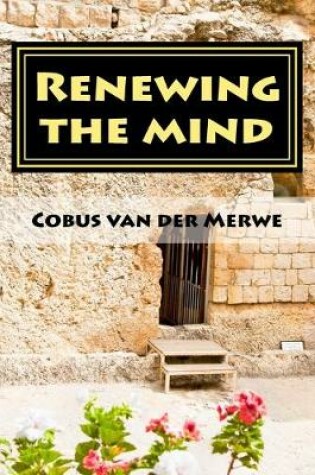 Cover of Renewing the mind