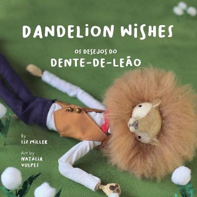 Book cover for Dandelion Wishes / Os desejos do Dente-de-Leão