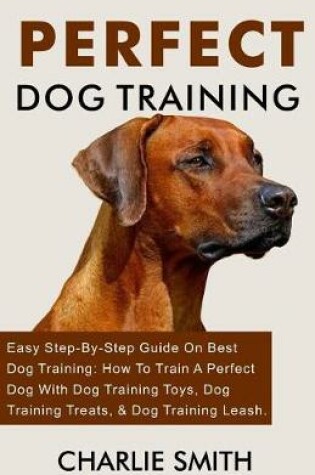 Cover of Perfect Dog Training