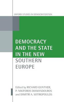 Cover of Democracy and the State in the New Southern Europe