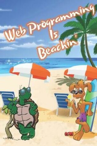 Cover of Web Programming Is Beachin'