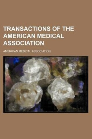 Cover of Transactions of the American Medical Association (Volume 31)