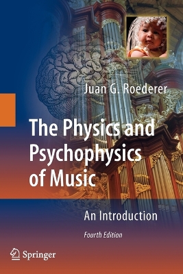 Book cover for The Physics and Psychophysics of Music