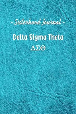 Book cover for Sisterhood Journal Delta Sigma Theta