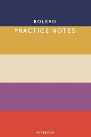 Cover of Bolero Practice Notes