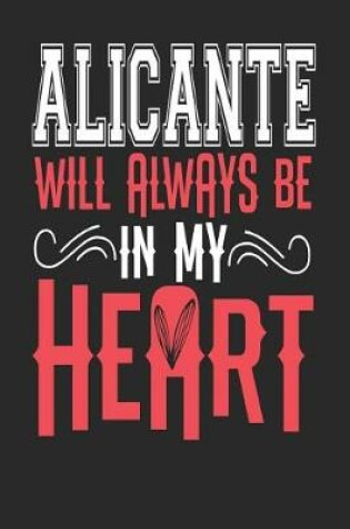 Cover of Alicante Will Always Be In My Heart