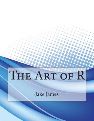 Book cover for The Art of R