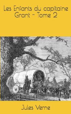Book cover for Les Enfants du capitaine Grant - Tome 2