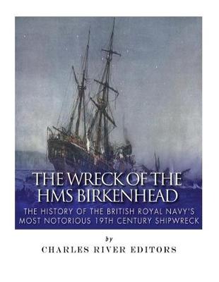 Book cover for The Wreck of the HMS Birkenhead