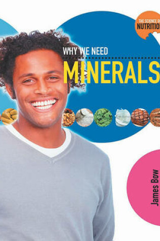 Cover of Why We Need Minerals