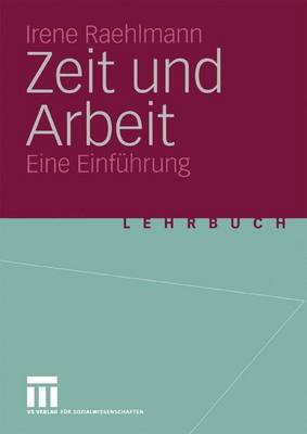 Book cover for Zeit und Arbeit