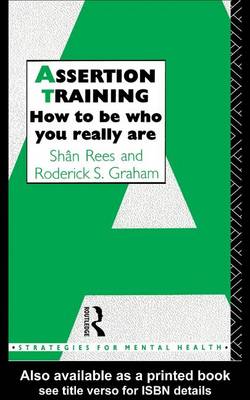 Book cover for Assertion Training: How to Be Who You Really Are