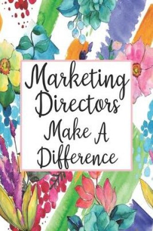 Cover of Marketing Directors Make A Difference