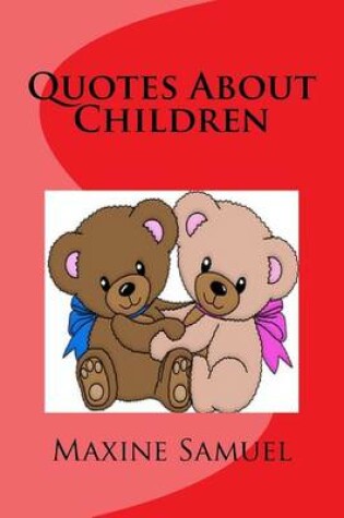 Cover of Quotes about Children