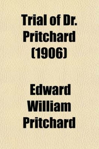 Cover of Trial of Dr. Pritchard