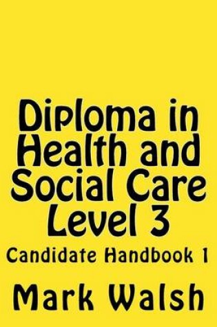 Cover of Diploma in Health and Social Care Level 3